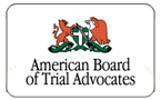 American Board of Trial Advocates - Member
